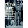 Patton at Bay: The Lorraine Campaign, 1944