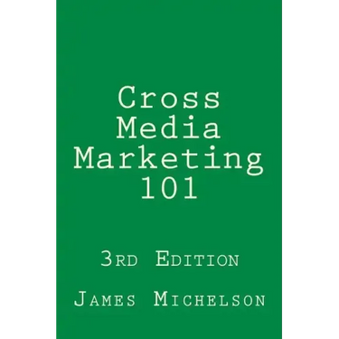Cross Media Marketing 101