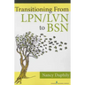 Transitioning from Lpn/LVN to Bsn