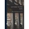 Letters To His Son