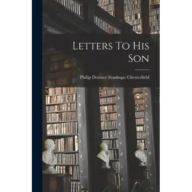 Letters To His Son