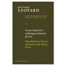 Miscellaneous Texts, Volume I: Aesthetics and Theory of Art