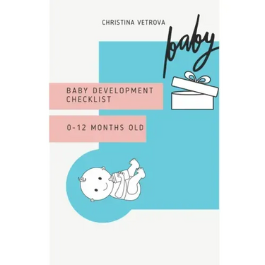 Baby development checklist: 0-12 months old