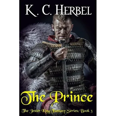 The Prince: The Jester King Fantasy Series: Book Three