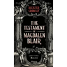 The Testament of Magdalen Blair