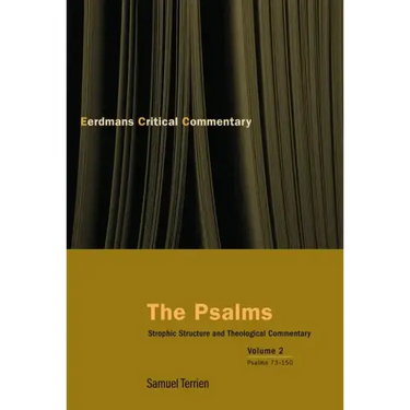 The Psalms, Vol 2: Strophic Structure and Theological Commentary