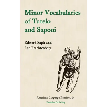 Minor Vocabularies of Tutelo and Saponi