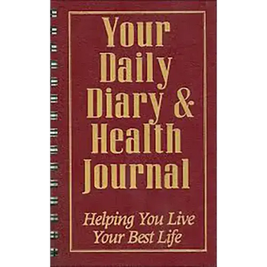 Your Daily Diary and Health Journal: Helping You Live Your Best Life