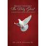 Behave Yourself: The Holy Ghost is More than a Jump and a Shout