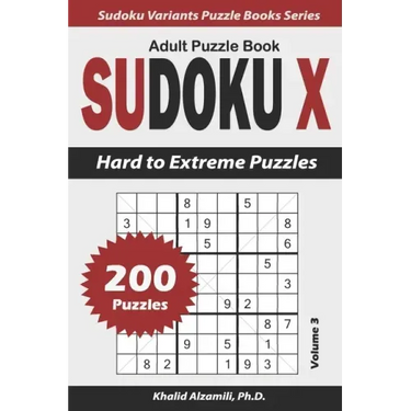 Sudoku X Adult Puzzle Book: 200 Hard to Extreme Puzzles