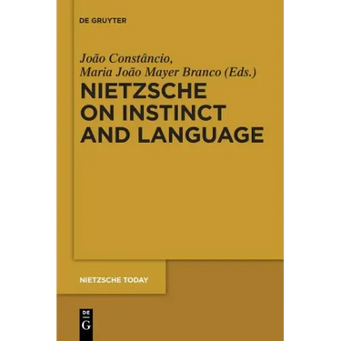 Nietzsche on Instinct and Language