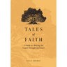 Tales of Faith: A Guide to Sharing the Gospel Through Literature