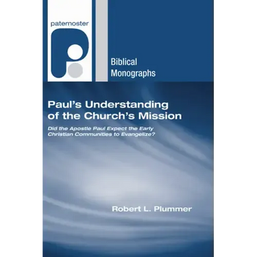 Paul's Understanding of the Church's Mission