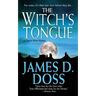 The Witch's Tongue: A Charlie Moon Mystery