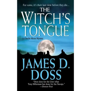 The Witch's Tongue: A Charlie Moon Mystery
