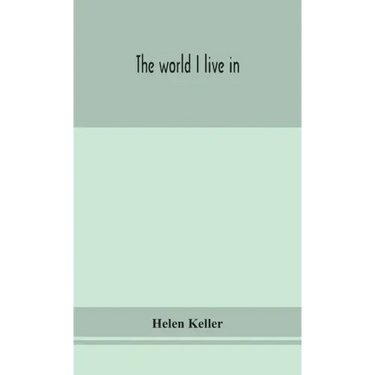 The world I live in