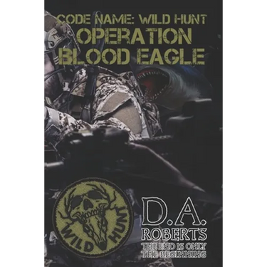 Code Name: Wild Hunt: Operation Blood Eagle