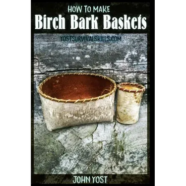 How to Make Birch Bark Baskets: Wilderness Survival Skills Series