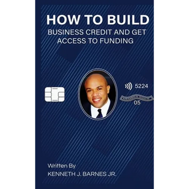 How to Build Business Credit and Get Access to Funding