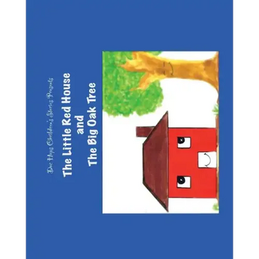 The Little Red House and the Big Oak Tree