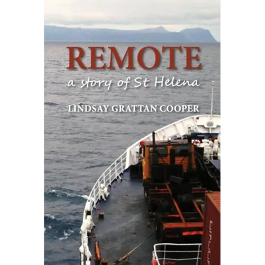 Remote: A Story of St Helena