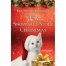 How Snowball Stole Christmas