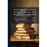 The World's Heritage of Epical, Heroic and Romantic Literature; Volume 1