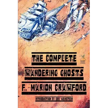 The Complete Wandering Ghosts