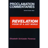 Revelation Proclamation Commen