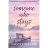 Someone Who Stays