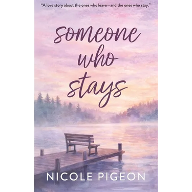 Someone Who Stays