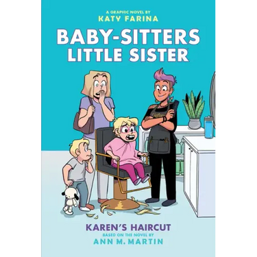 Karen's Haircut: A Graphic Novel (Baby-Sitters Little Sister #7)