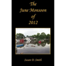 The June Monsoon of 2012