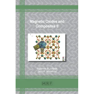 Magnetic Oxides and Composites II