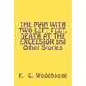 THE MAN WITH TWO LEFT FEET, DEATH AT THE EXCELSIOR and Other Stories