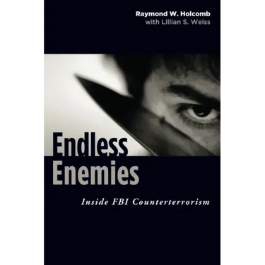 Endless Enemies: Inside FBI Counterterrorism
