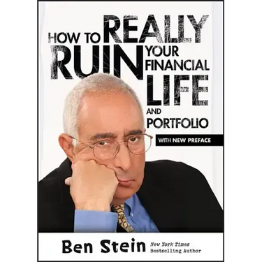How To Really Ruin Your Financial Life and Portfolio