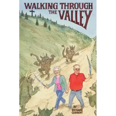 Walking Through the Valley
