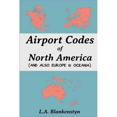 Airport Codes of North America (and also Europe & Oceania)