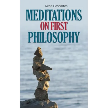 Meditations on First Philosophy