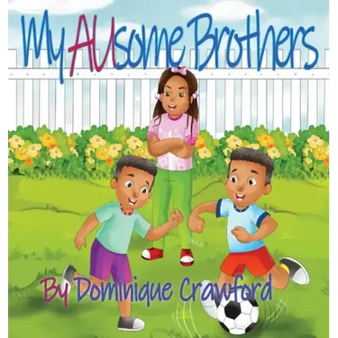 My AUsome Brothers