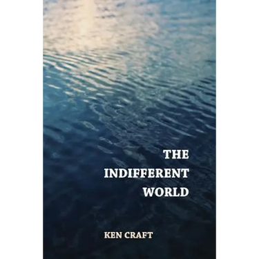 The Indifferent World