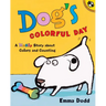 Dog's Colorful Day: A Messy Story about Colors and Counting