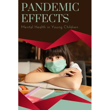 Pandemic Effects - Mental Health in Young Children