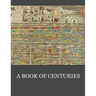 A Book of Centuries
