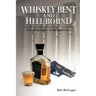 Whiskey Bent and Hell Bound: No Holiday for Justice