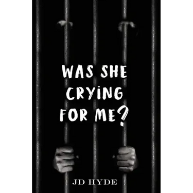 Was She Crying For Me?