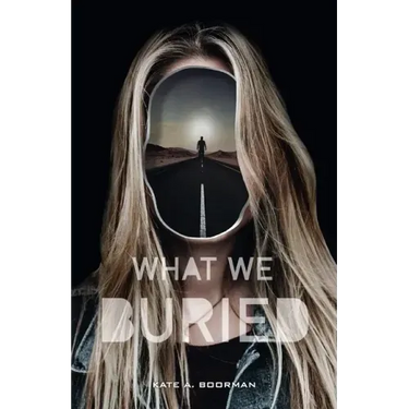 What We Buried
