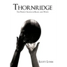 Thornridge: The Perfect Season in Black and White