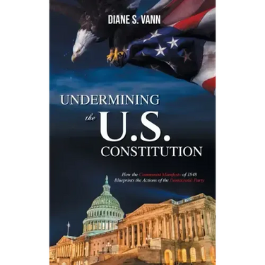 Undermining the U.S. Constitution